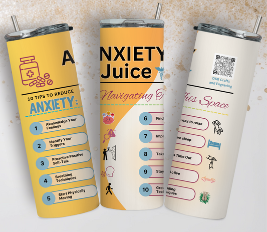 20oz Tumbler- Anxiety Juice
